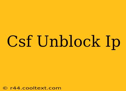 Csf Unblock Ip