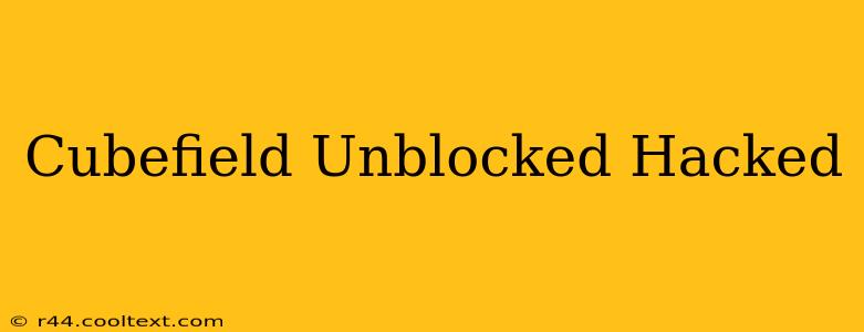 Cubefield Unblocked Hacked