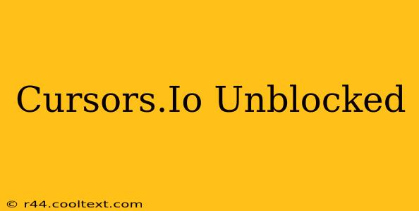 Cursors.Io Unblocked