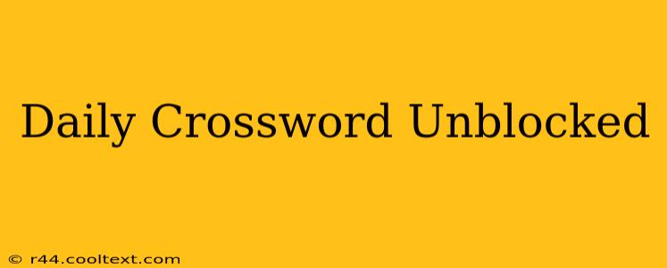 Daily Crossword Unblocked