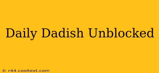 Daily Dadish Unblocked