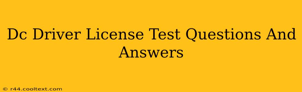 Dc Driver License Test Questions And Answers