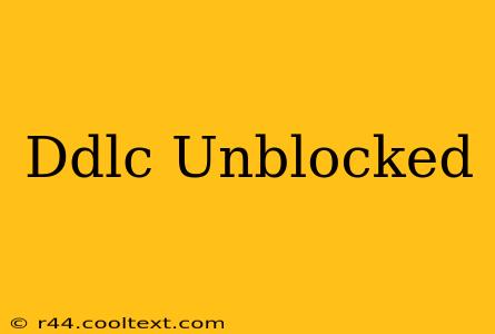 Ddlc Unblocked