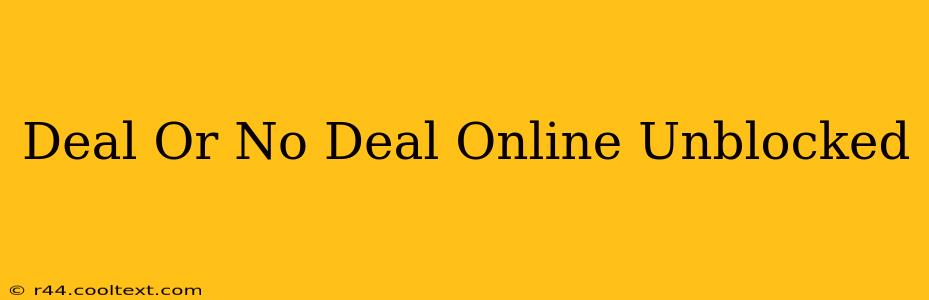 Deal Or No Deal Online Unblocked