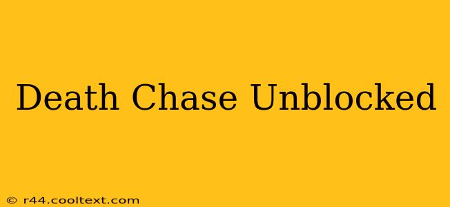 Death Chase Unblocked