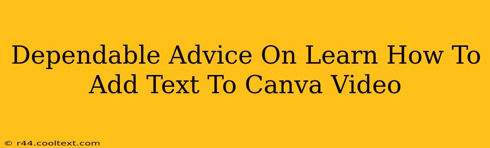 Dependable Advice On Learn How To Add Text To Canva Video