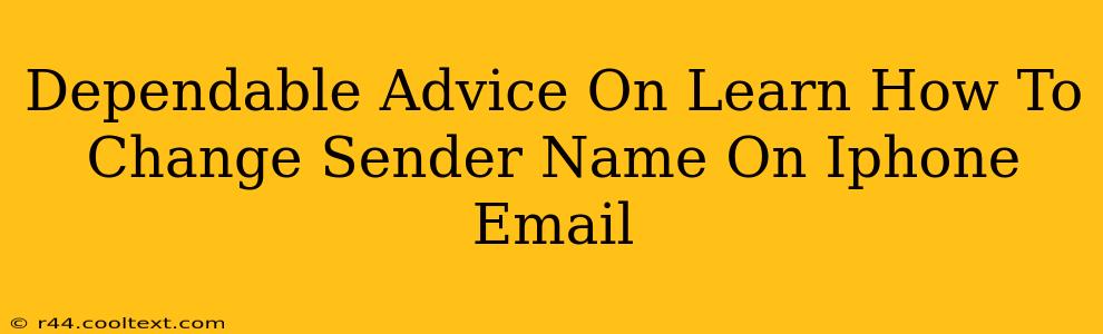 Dependable Advice On Learn How To Change Sender Name On Iphone Email