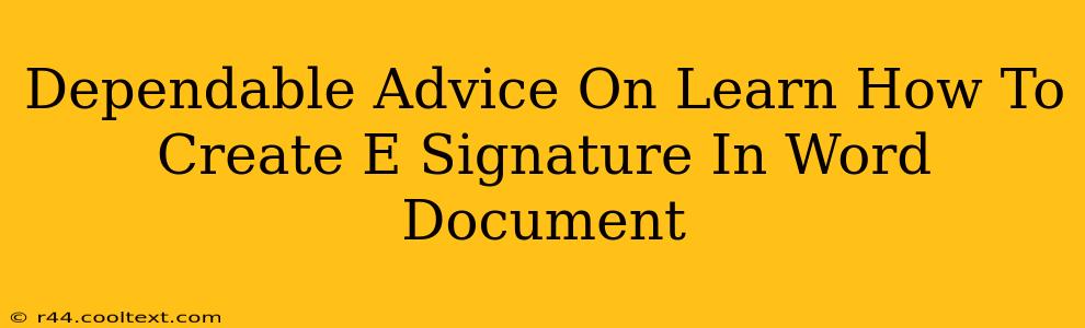 Dependable Advice On Learn How To Create E Signature In Word Document