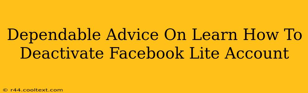 Dependable Advice On Learn How To Deactivate Facebook Lite Account