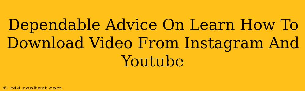 Dependable Advice On Learn How To Download Video From Instagram And Youtube