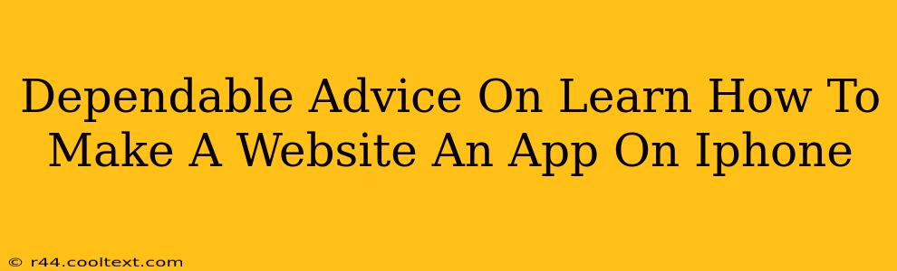 Dependable Advice On Learn How To Make A Website An App On Iphone