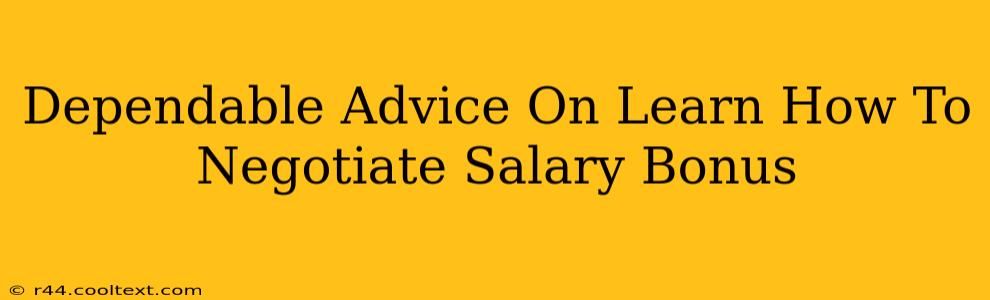 Dependable Advice On Learn How To Negotiate Salary Bonus