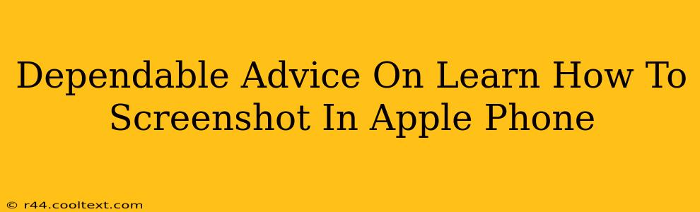 Dependable Advice On Learn How To Screenshot In Apple Phone