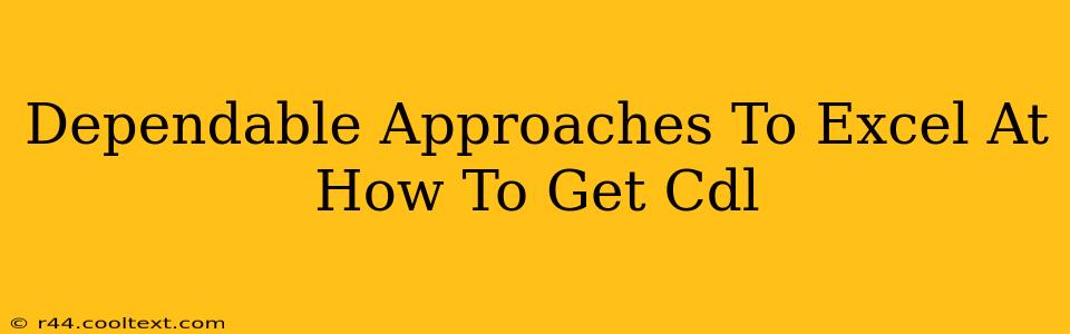 Dependable Approaches To Excel At How To Get Cdl