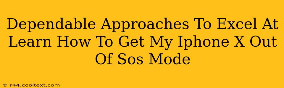 Dependable Approaches To Excel At Learn How To Get My Iphone X Out Of Sos Mode