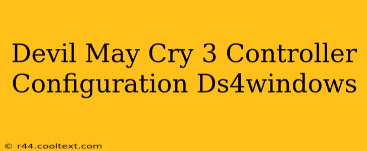 Devil May Cry 3 Controller Configuration Ds4windows