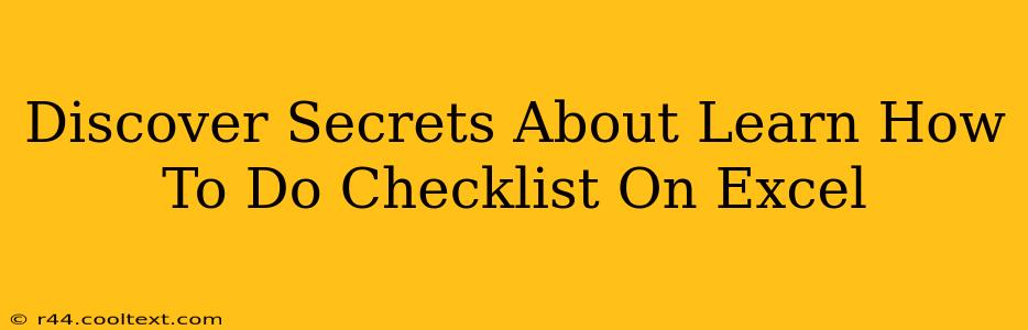 Discover Secrets About Learn How To Do Checklist On Excel