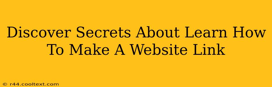 Discover Secrets About Learn How To Make A Website Link