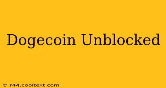 Dogecoin Unblocked