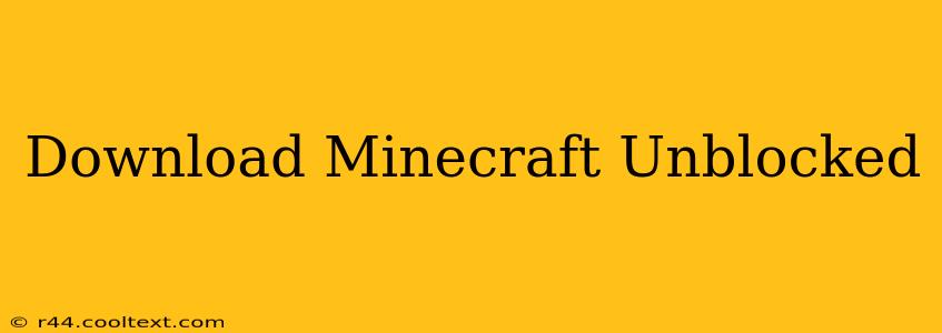 Download Minecraft Unblocked