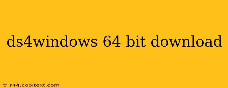 ds4windows 64 bit download