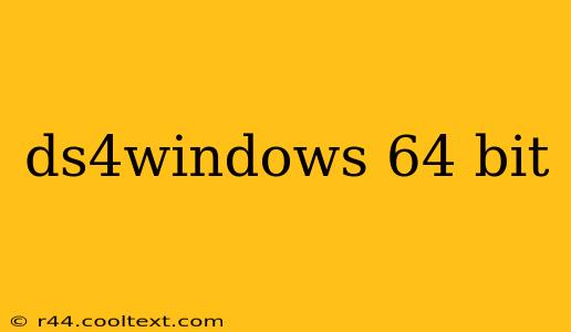 ds4windows 64 bit