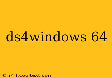 ds4windows 64