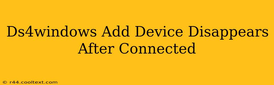 Ds4windows Add Device Disappears After Connected