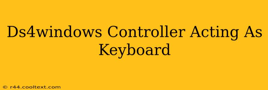 Ds4windows Controller Acting As Keyboard