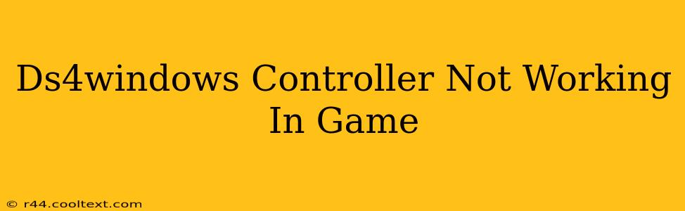 Ds4windows Controller Not Working In Game