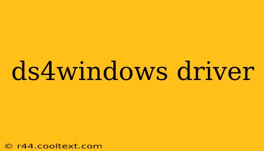 ds4windows driver