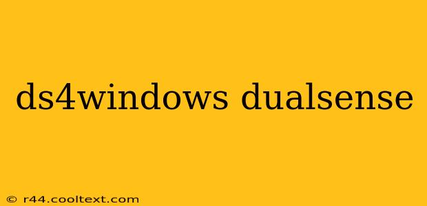 ds4windows dualsense