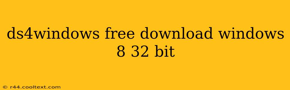 ds4windows free download windows 8 32 bit