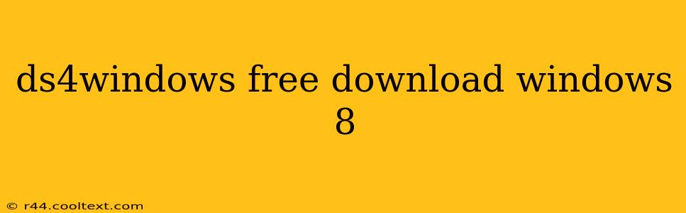 ds4windows free download windows 8