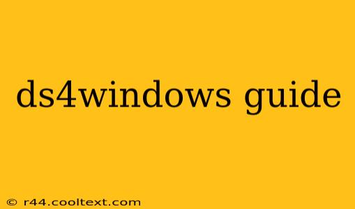 ds4windows guide