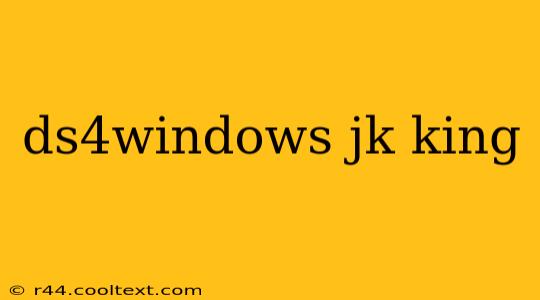 ds4windows jk king