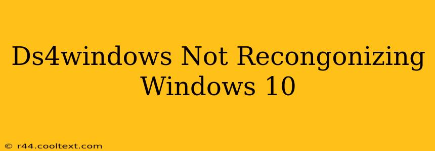 Ds4windows Not Recongonizing Windows 10