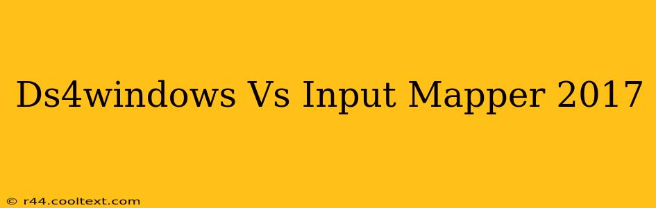 Ds4windows Vs Input Mapper 2017