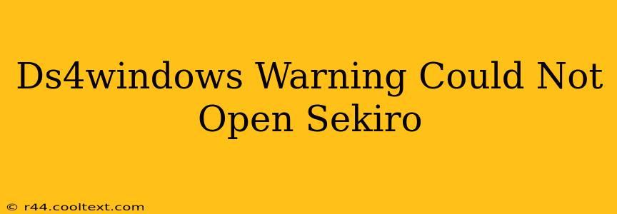 Ds4windows Warning Could Not Open Sekiro