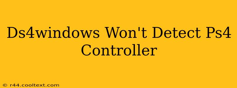 Ds4windows Won't Detect Ps4 Controller