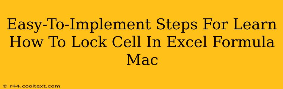 Easy-To-Implement Steps For Learn How To Lock Cell In Excel Formula Mac