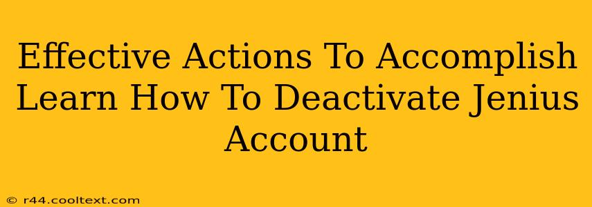 Effective Actions To Accomplish Learn How To Deactivate Jenius Account