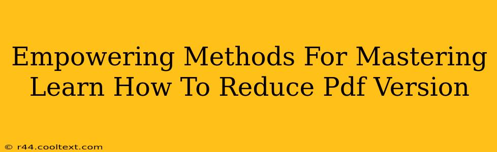 Empowering Methods For Mastering Learn How To Reduce Pdf Version