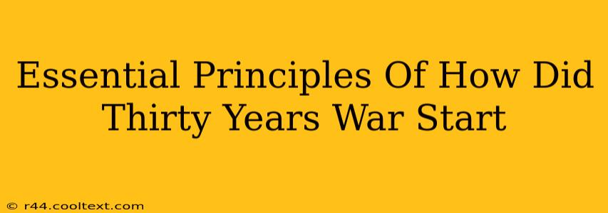 Essential Principles Of How Did Thirty Years War Start