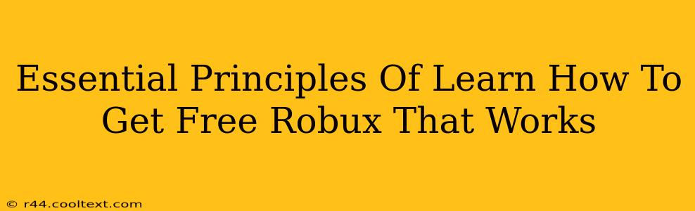 Essential Principles Of Learn How To Get Free Robux That Works