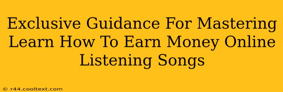 Exclusive Guidance For Mastering Learn How To Earn Money Online Listening Songs