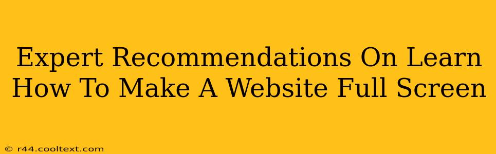 Expert Recommendations On Learn How To Make A Website Full Screen