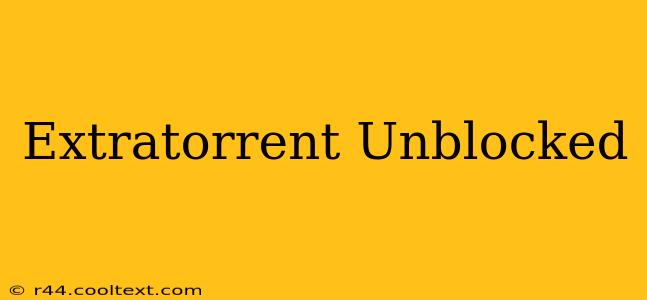 Extratorrent Unblocked