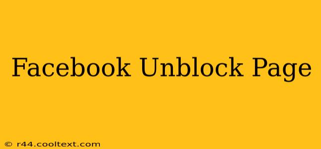 Facebook Unblock Page