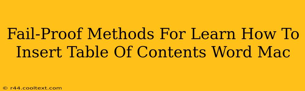 Fail-Proof Methods For Learn How To Insert Table Of Contents Word Mac